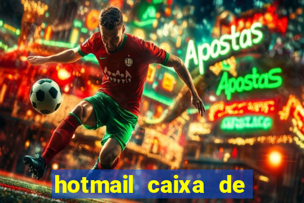 hotmail caixa de entrada entrar